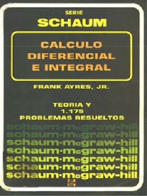 Calculo Diferencial e Integral - Frank Ayres. Jr - Primera Edicion